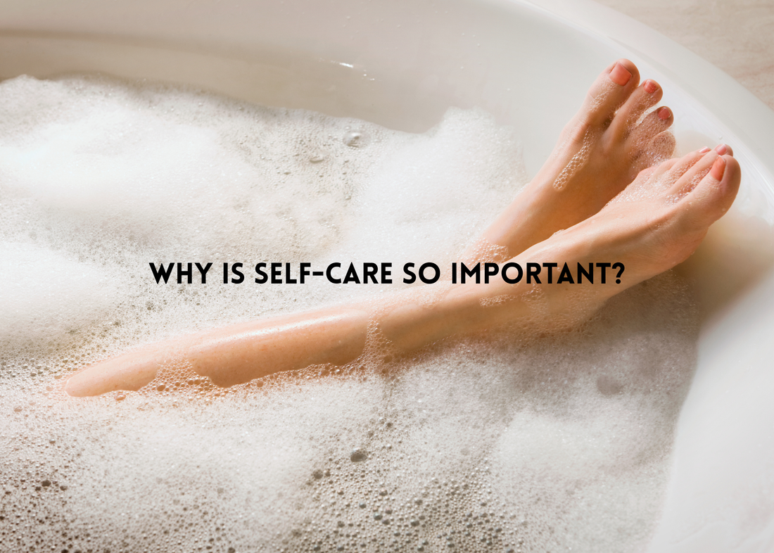Why Your Body Needs Self-Care