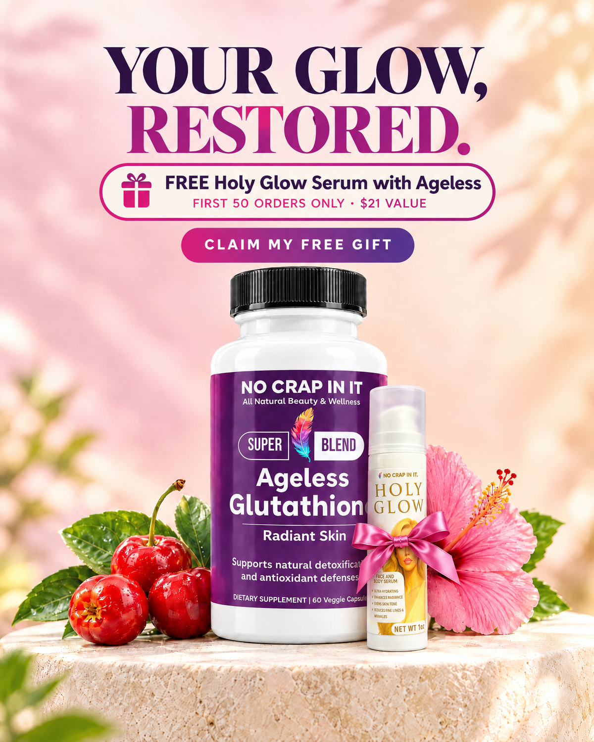 Free Holy Glow Serum with Ageless Glutathione, first 50 orders only